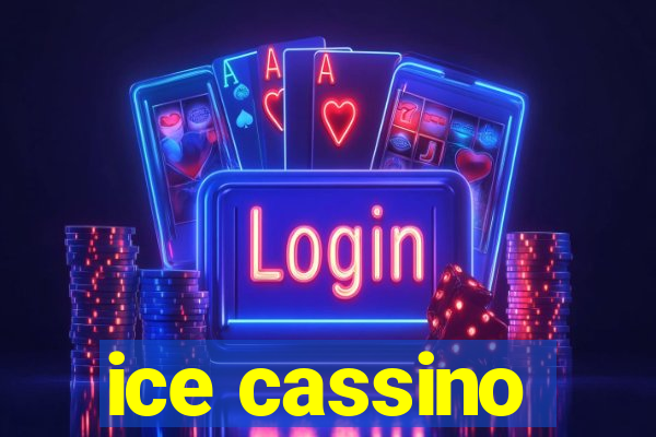 ice cassino